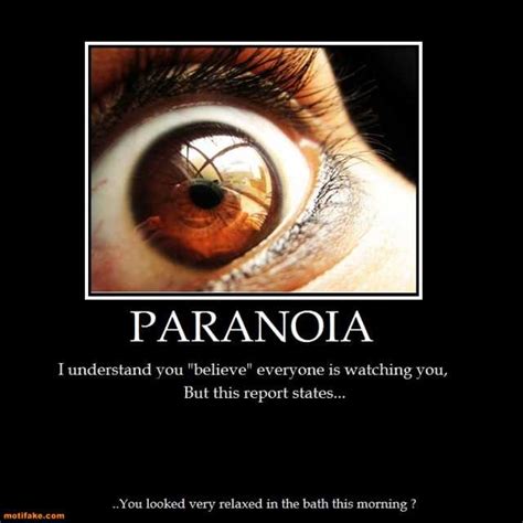 Quotes about Paranoia (137 quotes)