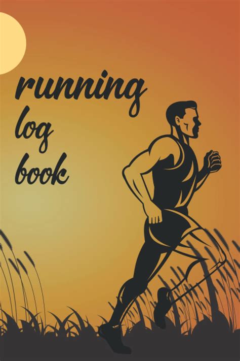 Running Log Book: Running Log Book Journal For Runners, Gift For Marathon And Ultra Marathon ...