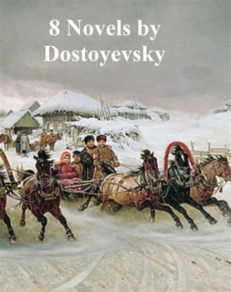 Fyodor Dostoyevsky: 8 Novels by Fyodor Dostoyevsky | eBook | Barnes ...