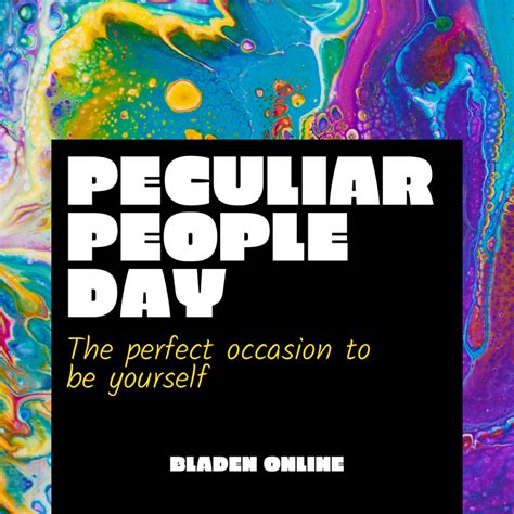 Celebrating Peculiar People Day! The perfect occasion to be yourself