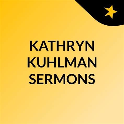 KATHRYN KUHLMAN SERMONS - English Podcast - Download and Listen Free on JioSaavn