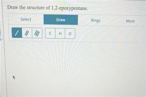 Solved Draw the structure of 1,2-epoxypentane. | Chegg.com