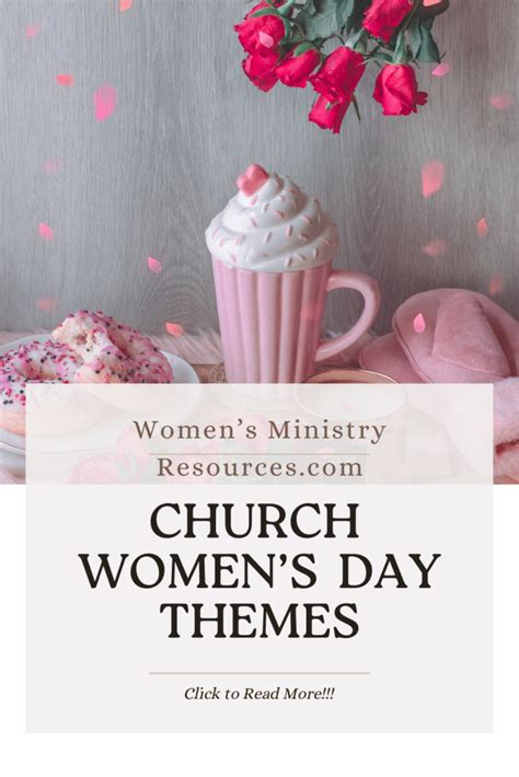 Incredible Church Women's Day Themes - Women's Ministry Tips and Ideas