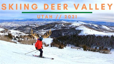 Skiing At Deer Valley - Utah / Worth The $229 Lift Ticket Price?? 2021 ...