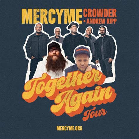 JFH News: MercyMe Announces the "Together Again Tour" with Crowder and Andrew Ripp