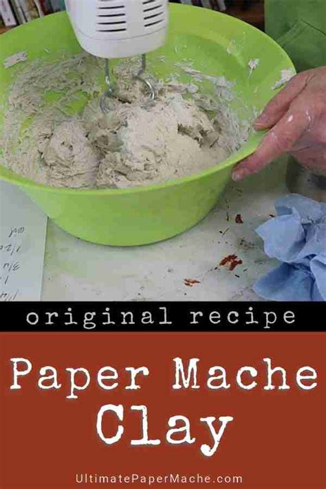 Paper Mache Clay Recipe