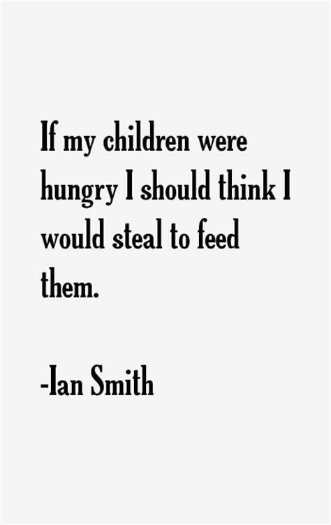 Ian Smith Quotes & Sayings