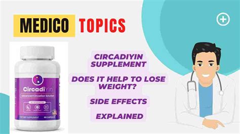 CircadiYin supplement -Does it help to lose weight? Side effects