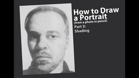 Portrait Drawing Part 3: Shading - YouTube