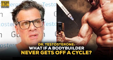 Dr. Testosterone: Here Is What Happens If A Bodybuilder Never Gets Off A Cycle