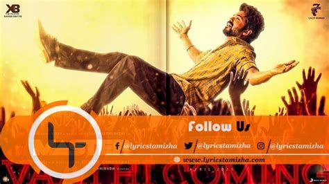 Vaathi Coming Song Lyrics From Master - Lyrics Tamizha