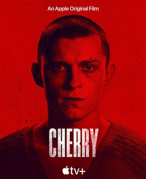 Official posters for 'Cherry,' starring Tom Holland and directed by Anthony and Joe Russo - An ...