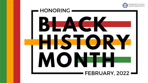 February is Black History Month | Connecticut House Democrats