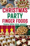 45 Easy Christmas Finger Foods to Encourage Merry Mingling