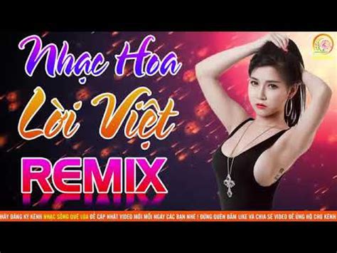 Nhạc hoa lời việt remix - YouTube