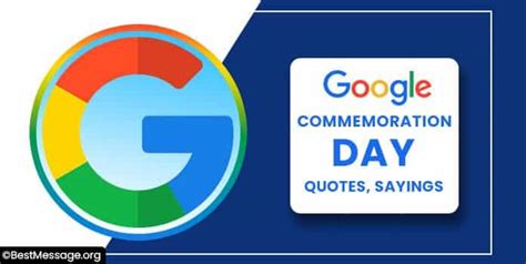 Google Commemoration Day Quotes, Sayings and Messages