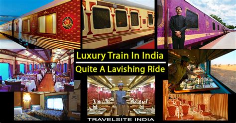 Luxury Trains In India | Quite A Lavishing Ride - Travelsite India Blog