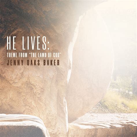 ‎Apple Music 上Jenny Oaks Baker的专辑《He Lives: (Theme From "the Lamb of ...