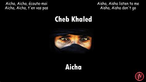 Aicha cheb khaled lyrics - bdatrades