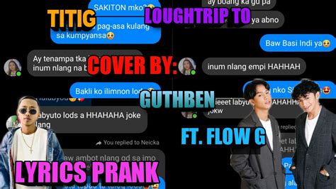 TITIG COVEE BY GUTHBEN FT. FLOW G (LYRICS PRANK) - YouTube