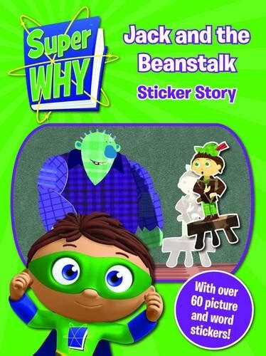 Super Why! Jack and the Beanstalk Sticker Story by unknown author | Goodreads