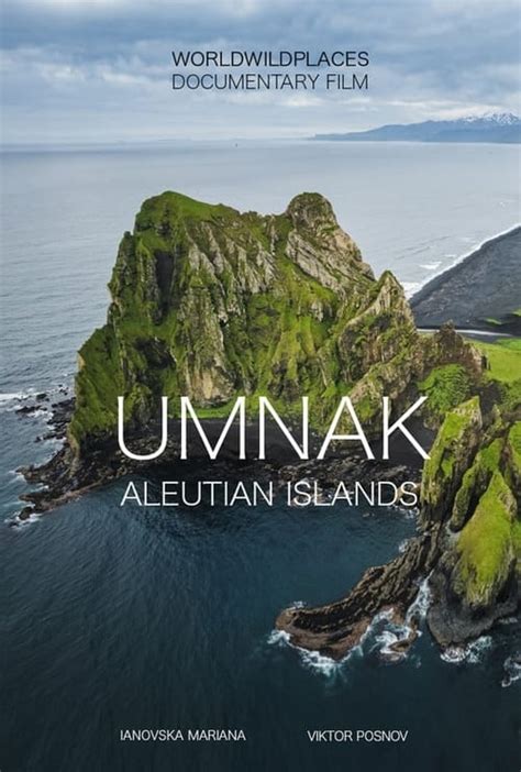 Umnak - Aleutian Islands (2021) — The Movie Database (TMDB)