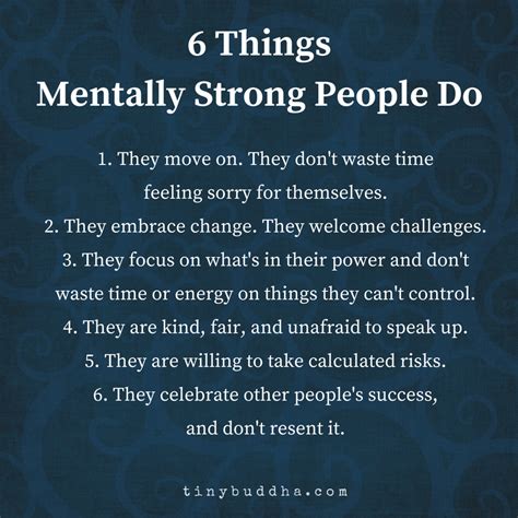 6 Things Mentally Strong People Do - Tiny Buddha