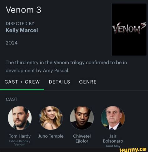 Venom 3 DIRECTED BY Kelly Marcel VENoM? 2024 The third entry in the Venom trilogy confirmed to ...