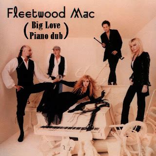 The Roro`s mix`s: Fleetwood Mac -Big Love (Piano Dub)