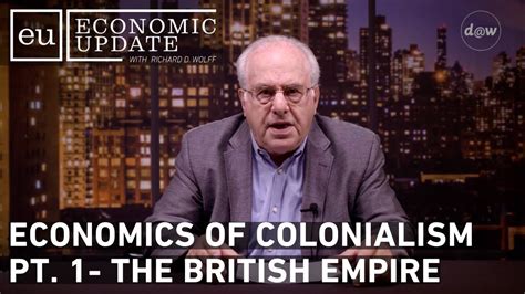 Economic Update: The Economics of Colonialism Pt. 1 - The British Empire - YouTube