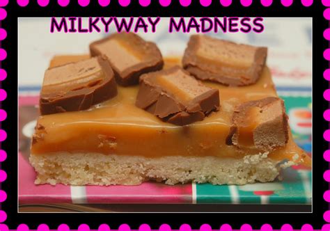 MILKY WAY MADNESS BARS - Hugs and Cookies XOXO