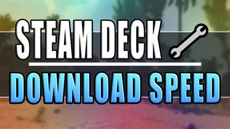 How To Fix Steam Deck Download Speed - ComputerSluggish