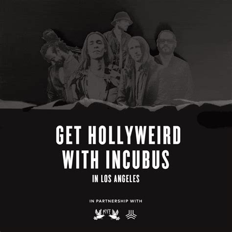 Get Hollyweird with Incubus in Los Angeles