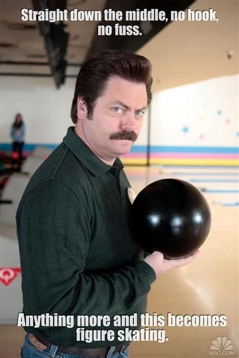 Ron Swanson on bowling - Meme Guy