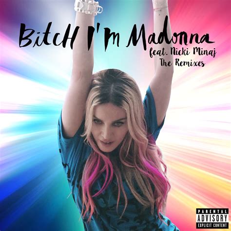 ‎Bitch I'm Madonna (feat. Nicki Minaj) [The Remixes] - Album by Madonna - Apple Music
