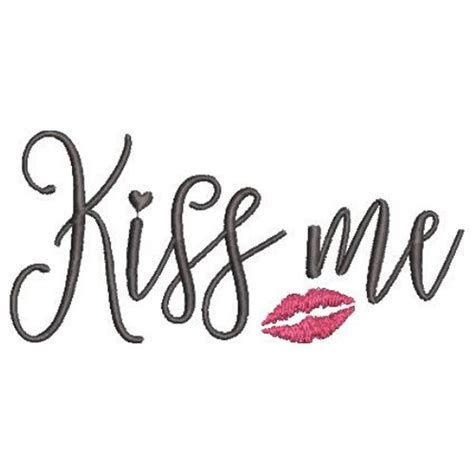 Kiss Me Embroidery Design - Etsy