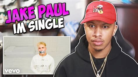 Jake Paul - Im Single (Official Music Video) Reaction Video - YouTube