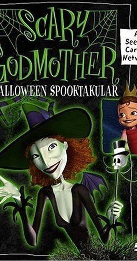 Scary Godmother: Halloween Spooktakular (TV Movie 2003) - IMDb | Scary godmother, Halloween ...