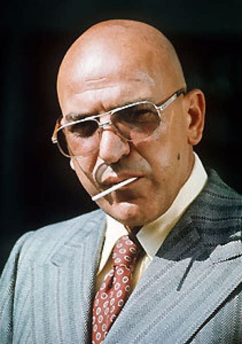 Telly Savalas's quotes, famous and not much - QuotationOf . COM