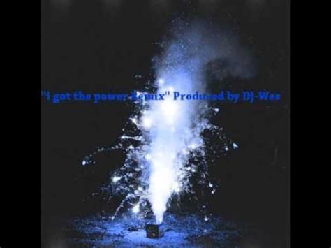 i got the power remix "prod by DjWes - YouTube