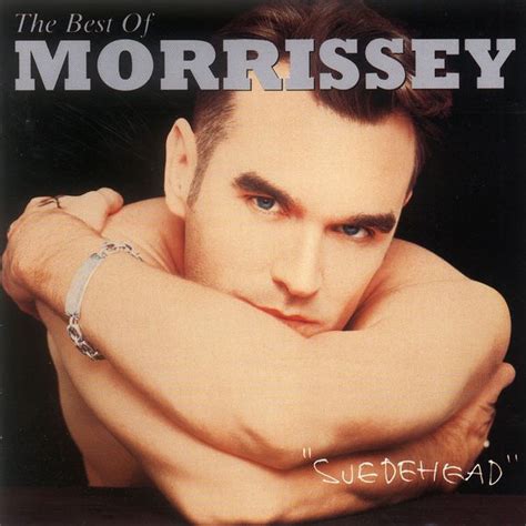 The Best of Morrissey - Suedehead, Morrissey - Qobuz