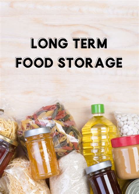 Long Term Food Storage Ideas – More Momma!