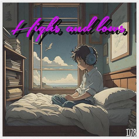 ‎Highs and Lows – Album von Il78 – Apple Music