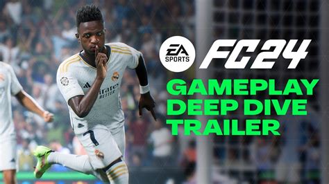 EA SPORTS FC 24 | Official Gameplay Deep Dive - YouTube