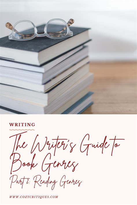 The Writer’s Guide to Book Genres – Part 2: Reading Genres - Cozy Critiques