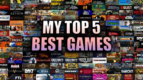 My Top 5 Best Games I Played - YouTube