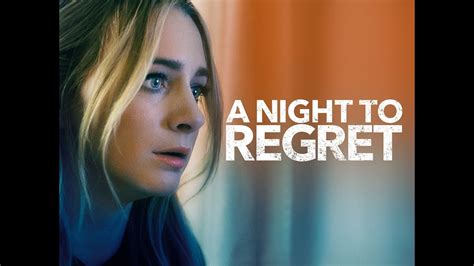 A Night to Regret | #LMN 2023 Lifetime Mystery & Thriller Movies | #nodrinking #nosmoking - YouTube