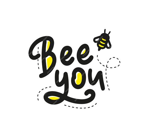 Premium Vector | Be you hand drawn motivation phrase with bee