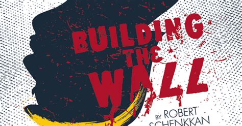 'Building the Wall': A Protest | Indiegogo