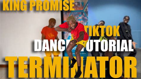 King Promise - Terminator | TIKTOK DANCE TUTORIAL |TIKTOK DANCES YOU ...